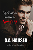 My Boyfriend thinks he's a Vampire