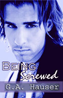 Being Screwed