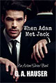 When Adam Met Jack