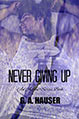 Never Giving Up