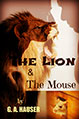 The Lion & The Mouse