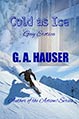 Cold as Ice