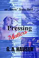 Pressing Matters