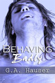 Behaving Badly